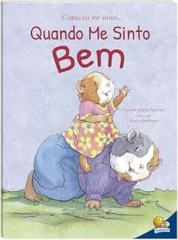 Como eu me sinto...Quando me sinto bem | Amazon.com.br
