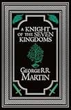 A Knight of the Seven Kingdoms Collector’s Edition: From the