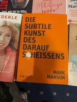 Die subtile Kunst des drauf scheißens
